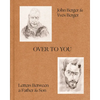 Over to You: Letters Between a Father and Son - Hardcover