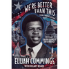 We're Better Than This: Young Readers' Edition: My Fight for the Future of Our Democracy - Hardcover