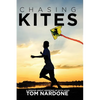 Chasing Kites: A Memoir About Growing Up With ADHD - Paperback