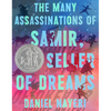 The Many Assassinations of Samir, the Seller of Dreams: Newbery Honor Award Winner - Hardcover