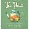 Tea, Please!: Herbal Tea Recipes for Kids - Hardcover
