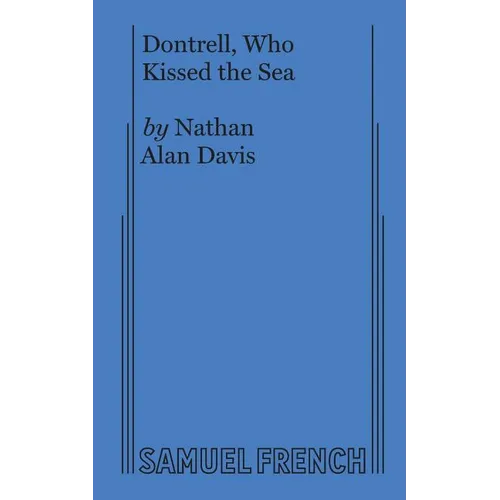 Dontrell, Who Kissed the Sea - Paperback