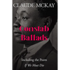 Constab Ballads: Including the Poem 'If We Must Die' - Paperback