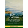 Heaven and Hell: From Things Heard and Seen, A Book on Christian Life After Death; God, the Angels, and the Devil (Hardcover) - Hardcover