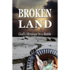 BROKEN LAND: God's Message in a Bottle - Paperback