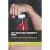 How to Manage Societal Consequences of Steroids: Essential Steps to Curtail Steroid Abuse - Paperback