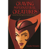 Craving Supernatural Creatures: German Fairy-Tale Figures in American Pop Culture - Paperback