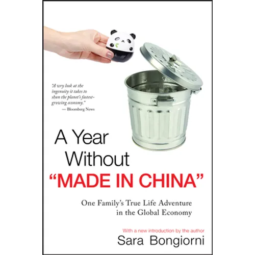 A Year Without Made in China: One Family's True Life Adventure in the Global Economy - Paperback