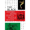 The Black History Word Search Puzzle Book - Paperback