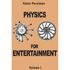 Physics for Entertainment - Paperback