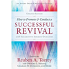 How to Promote & Conduct a Successful Revival: With Suggestive Sermon Outlines - Paperback