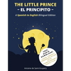 The Little Prince (El Principito): A Spanish-English Bilingual Edition - Paperback