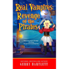Real Vampires: Revenge of the Pirates - Paperback