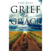 Grief to Grace - Paperback