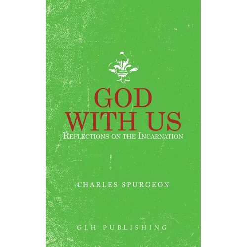 God With Us: Reflections on the Incarnation - Paperback