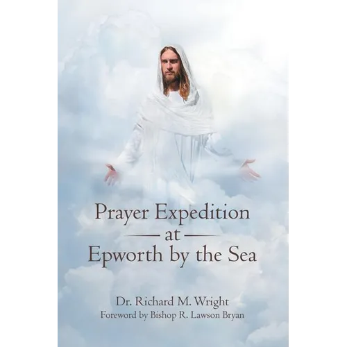 Prayer Expedition at Epworth by the Sea - Paperback