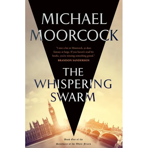 The Whispering Swarm: Book One of the Sanctuary of the White Friars - Paperback