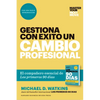 Gestiona Con Éxito Un Cambio Profesional (Master Your Next Move Spanish Edition): El Compañero Esencial de Los Primeros 90 Días - Paperback