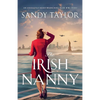 The Irish Nanny: An absolutely heart-wrenching Irish WW2 story - Paperback