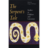Serpent's Tale: Snakes in Folklore and Literature - Paperback