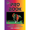The Pro Book: Maximizing Competitive Performance for Pool Players - Paperback