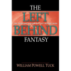 The Left Behind Fantasy - Paperback