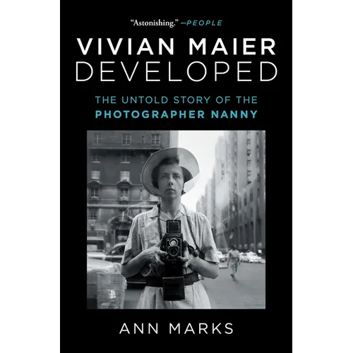Vivian Maier Developed: The Untold Story of the Photographer Nanny - Paperback