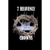 7 Heavenly Crowns - Paperback