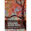 Voicing Memories, Unearthing Identities: Studies in the Twenty-First-Century Literatures of Eastern and East-Central Europe - Hardcover