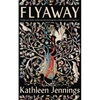 Flyaway - Paperback