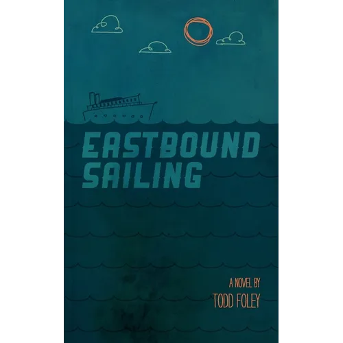 Eastbound Sailing - Paperback