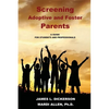 Screening Adoptive and Foster Parents - Paperback