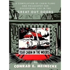 Your Cabin in the Woods: A Compilation of Cabin Plans and Philosophy for Discovering Life in the Great Out Doors - Hardcover