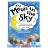 The Moon in the Sky: Poems Your Kids Would Have Written (If Only They Could Write) - Hardcover