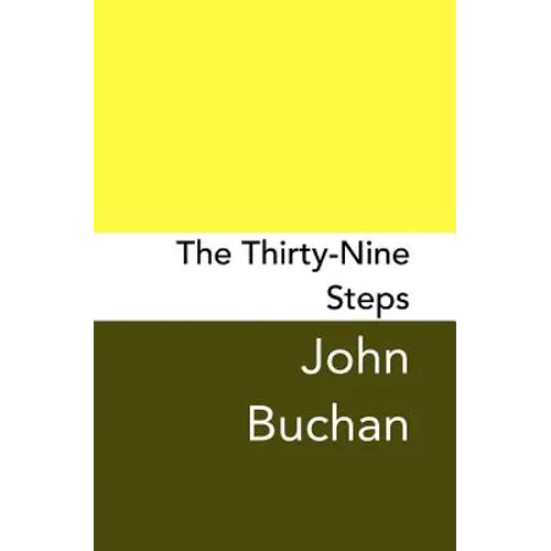 The Thirty-Nine Steps: Original and Unabridged - Paperback