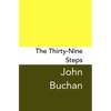 The Thirty-Nine Steps: Original and Unabridged - Paperback