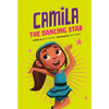 Camila the Dancing Star - Paperback