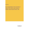 The Fourteenth Report of the Committee of Visitors of the County Lunatic Asylum at Hanwell: January Quarter Session, 1859 - Hardcover