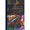 Told in the Coffee House: Turkish Tales - Hardcover