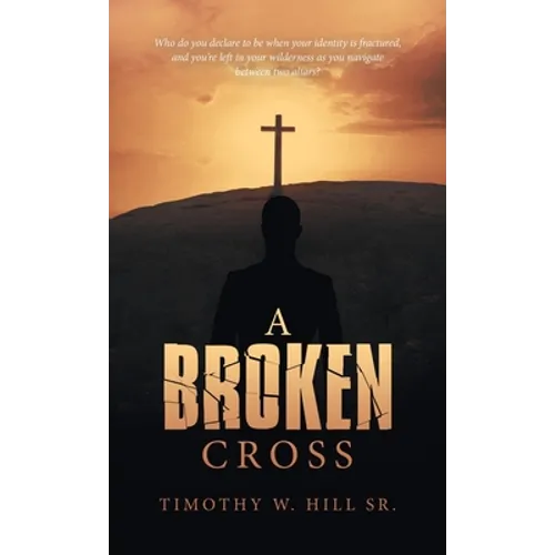 A Broken Cross - Hardcover
