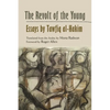The Revolt of the Young: Essays by Tawfiq Al-Hakim - Hardcover