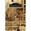 Nevada City - Hardcover