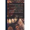 The Nomads of the Balkans, an Account of Life and Customs Among the Vlachs of Northern Pindus - Hardcover