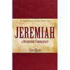 Jeremiah, a Devotional Commentary: An Inspirational Guide through Troubled Times - Paperback