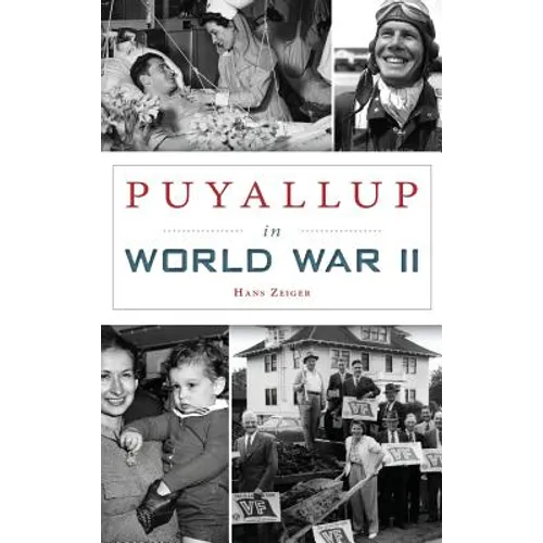 Puyallup in World War II - Hardcover