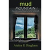 Mud Mountain - Five Years In A Mud House Lost In The Turkish Hills - Paperback