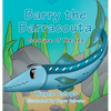 Barry the Barracouta - Hardcover