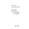 Transformaciones. Tres ensayos de filosofía de la educación - Paperback