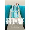 Above Quota Performance: Tips and Techniques to Becoming a Master Sales Pro - Paperback