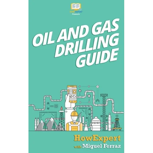 Oil and Gas Drilling Guide - Paperback